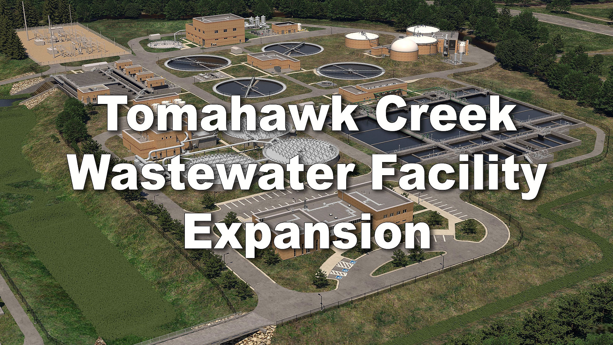 Tomahawk Creek Wastewater Treatment Facility Expansion 2018-2022